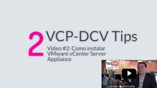 VMware Certified Professional Data Center Virtualization (VCP-DCV): Cómo instalar vCenter Server