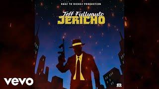 Jeff Fullyauto - Jericho (Official Audio)