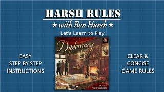 Harsh Rules - Let's Learn to Play Diplomacy