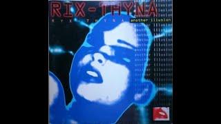 Rix-Thyna – Another Illusion (Thyna Mix) HQ 1995 Eurodance