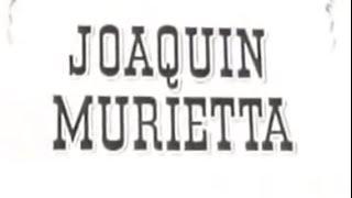 Stories of the Century - Joaquin Murietta, Classic Western tv series