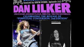 The NYHC Chronicles LIVE! Ep. #342 Dan Lilker (Nuclear Assault / SOD / Anthrax / Brutal Truth)