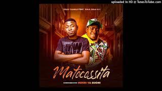 MATOCOSSITA - (ZOLA ZOLA K1  FT JULIO TAMELE)