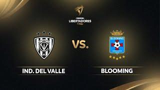 INDEPENDIENTE DEL VALLE VS BLOOMING | FASE DE GRUPOS | CONMEBOL LIBERTADORES SUB20 2025