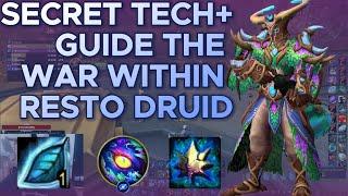 SECRET TECH + GUIDE FOR THE WAR WITHIN RESTO DRUID