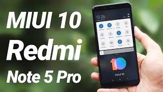 MIUI 10 on Redmi Note 5 Pro First Look