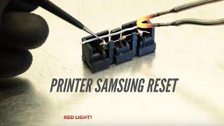Samsung DRUM RESET - RED LIGHT - Printer error