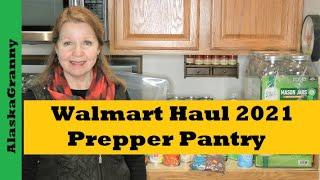 Walmart Prepper Pantry Haul Stocking Up 2021