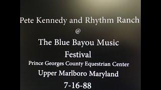 Pete Kennedy & Rhythm Ranch @ Blue Bayou Music Fest 7-16-88