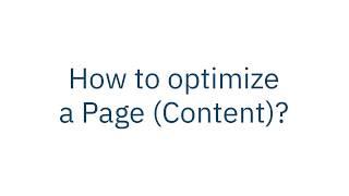 How to optimize a Page (Content)?