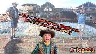 Seizoensopening van Slagharen en Nickmans als Cowboy #vlog221