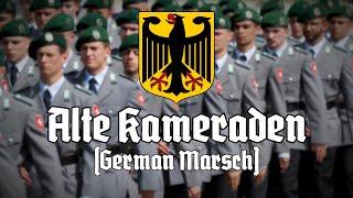 Alte Kameraden (German March)