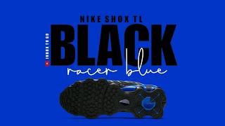 BLACK AND RACER BLUE 2024 Nike SHOX TL DETAILED LOOK AND RELEASE DATE