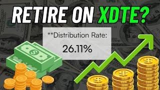 Retire on XDTE? (Weekly 26% Yield)