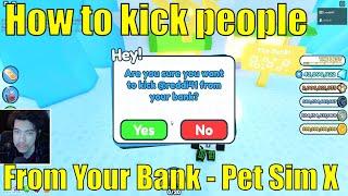 How to remove someone from your Bank in Pet Sim X | Don't Get Scammed | Giving Free Mythics to Banks