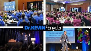 Speaking highlights from Dr. Kevin Snyder, motivational speaker