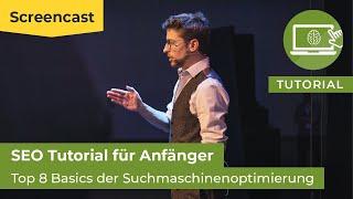 SEO Tutorial für Anfänger: 8 Grundlagen der Suchmaschinenoptimierung