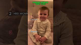 Ranking random baby clips