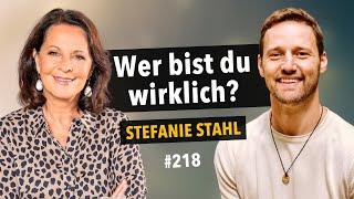 Stärke deinen Selbstwert, löse Blockaden & finde heraus, wer du wirklich bist | mit Stefanie Stahl