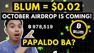 BLUM = $0.02 PER TOKEN! BLUM AIRDROP IS COMING! BLUM LISTING ON OCTOBER