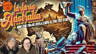 THE FALSE IDOLS FADE BUT THE CAT REMAINS - Tartaria Australia