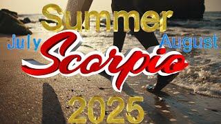 SCORPIO Summer 2025 JULY/AUGUST  #scorpio #summer #tarot