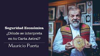 ECONOMÍA Y RIQUEZA EN LA CARTA ASTRAL | MAURICIO PUERTA | PUERTA ASTRAL