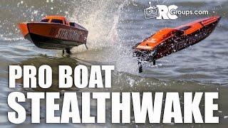 Pro Boat Stealthwake RTR Deep Vee - RCGroups.com Review Video