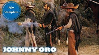 Johnny Oro | Western | Film Completo in Italiano