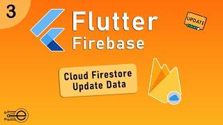 Flutter Firebase - Update Operation | Cloud Firestore