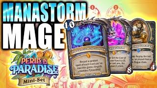 Manastorm Mage! The extra evil version of big spell mage! Endlessly torture your opponent!