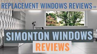 Simonton Windows Reviews |  As Unbiased A Review As You're Going To Get In 2024