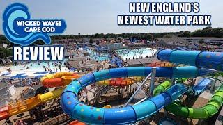 Wicked Waves Cape Cod Review, New England's Newest Water Park