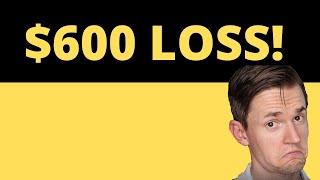 $600 Trading Loss! Real Results and Trading Errors