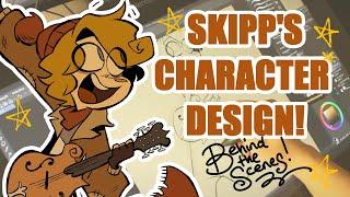 SKIPP'S CHARACTER DESIGN | Ramshackle Behind-the-Scenes