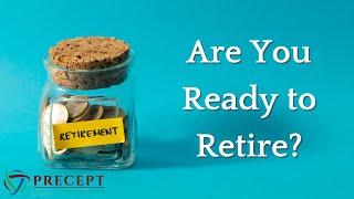 Are You Ready to Retire? | Lindsey Redding | Precept Wealth Management