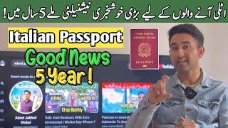 Good News Italian Passport with in 5 Year | Move to Italy Hurry up !