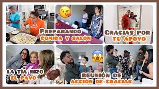 ACCION DE GRACIAS  PREPARATIVOS  ASI CELEBRAMOS CON LA FAMILIA  #vlogfamiliares