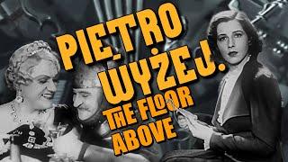 The Floor Above - FULL MOVIE 1937 - English Subtitles - NEW DIGITAL RECONSTRUCTION