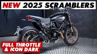 New 2025 Ducati Scrambler Icon Dark & Full Throttle Announced: Everything You Need To Know!