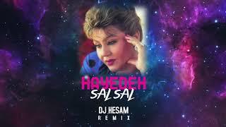 Hayedeh  - Sal Sal  (DJ Hesam Remix)