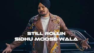 Still Rollin - Sidhu Moose Wala Ai Cover