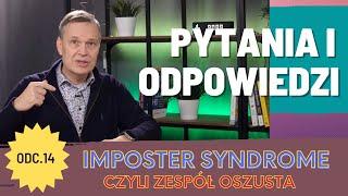 Imposter Syndrome czyli Zespół Oszusta (Q&A Odcinek 14)