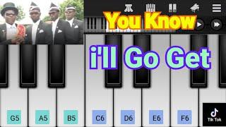 You Know I'll Go Get #แบกโลง l Coffin Dance I Easy Mobile Perfect piano Tutorial l By Somwang