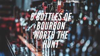 Top 6 Bottles of Bourbon Worth the Hunt! #bourbon #happyhour #whiskey #whiskeytube