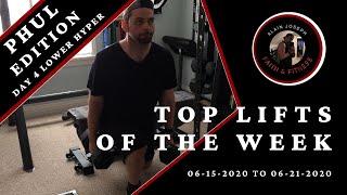 Top Lifts of the Week | PHUL Edition Lower Hypertrophy Day 4