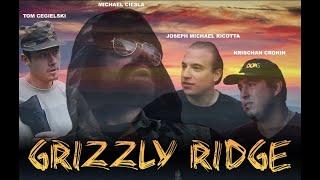 Grizzly Ridge - Official Movie (2022)