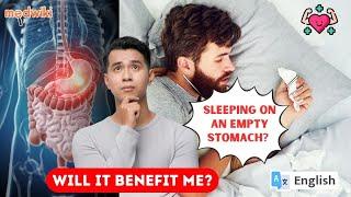 Top 5 Benefits of Sleeping on an Empty stomach! #HealthTips