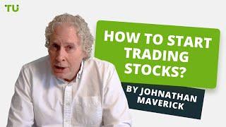 How to start trading stocks | Beginner guide from Johnathan Maverick and Traders Union
