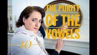 10. The purity of the vowels. Singing Lessons with italian Soprano Capucine Chiaudani